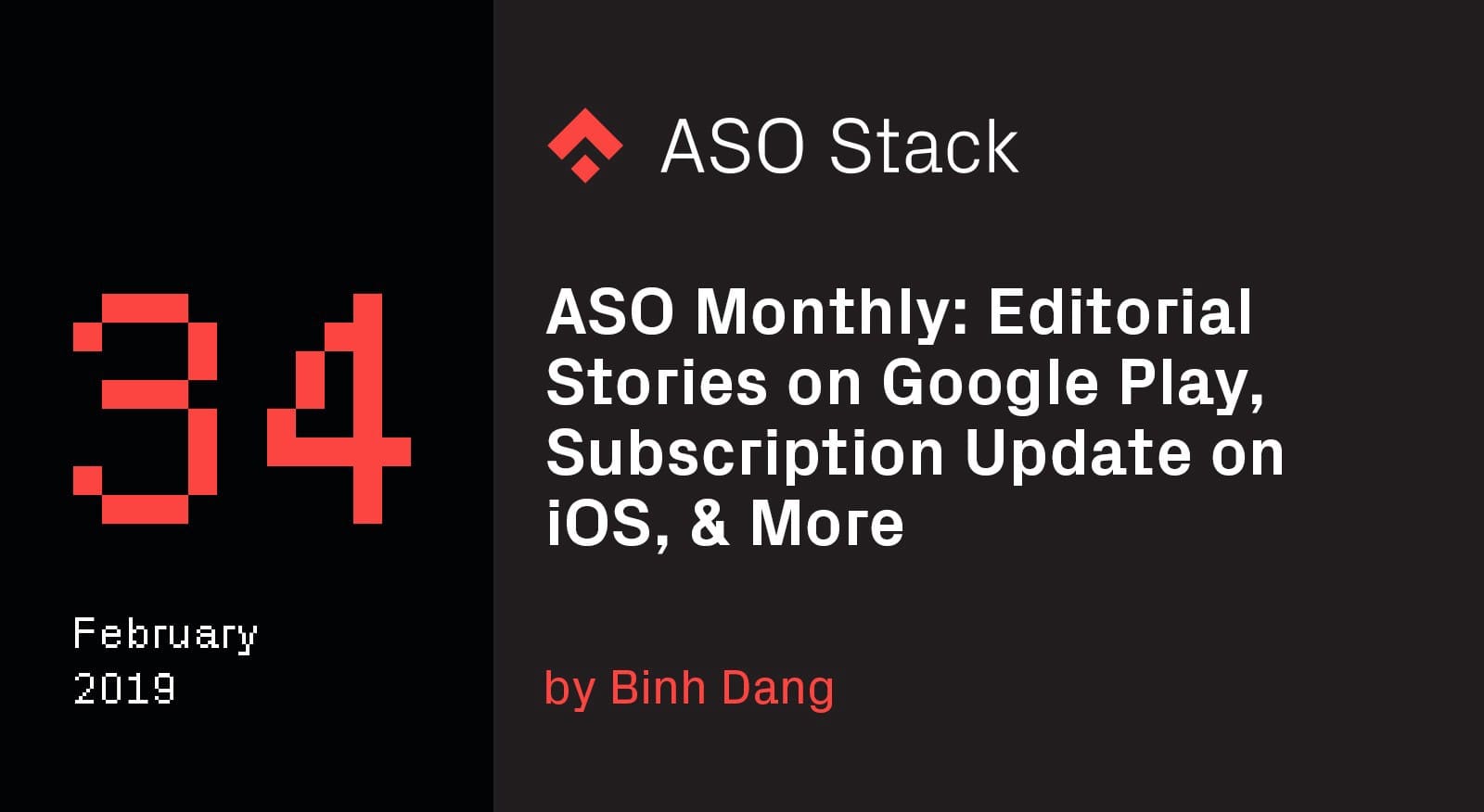ASO Monthly #34 February 2019- Editorial Stories on Google Play, Subscription Update on iOS, & More