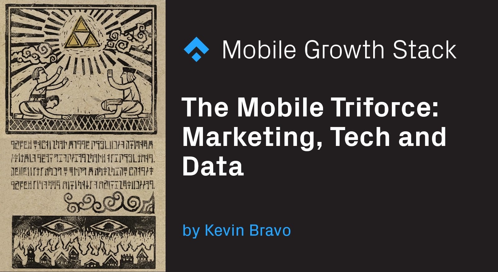 The Mobile Triforce- Marketing, Tech, and Data