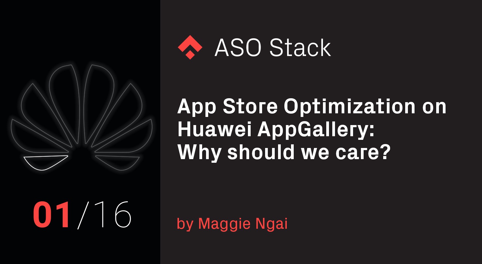 App Store Optimization on Huawei’s AppGallery App Store- Why Should We Care?