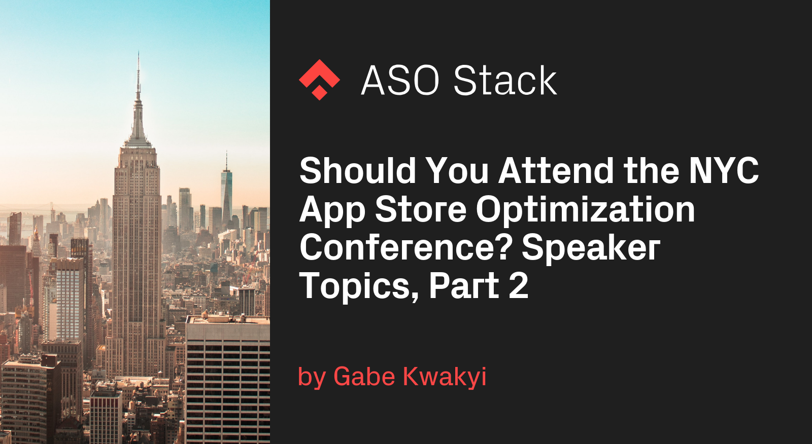 Should You Attend The NYC App Store Optimization Conference? Speaker Topics, Part 2