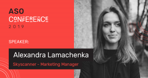 Alexandra Lamachenka — Marketing Manager, Skyscanner 