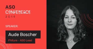 Aude Boscher — ASO Lead, Phiture 