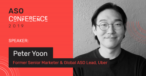 Peter Yoon — Former Senior Marketer & Global ASO Lead, Uber