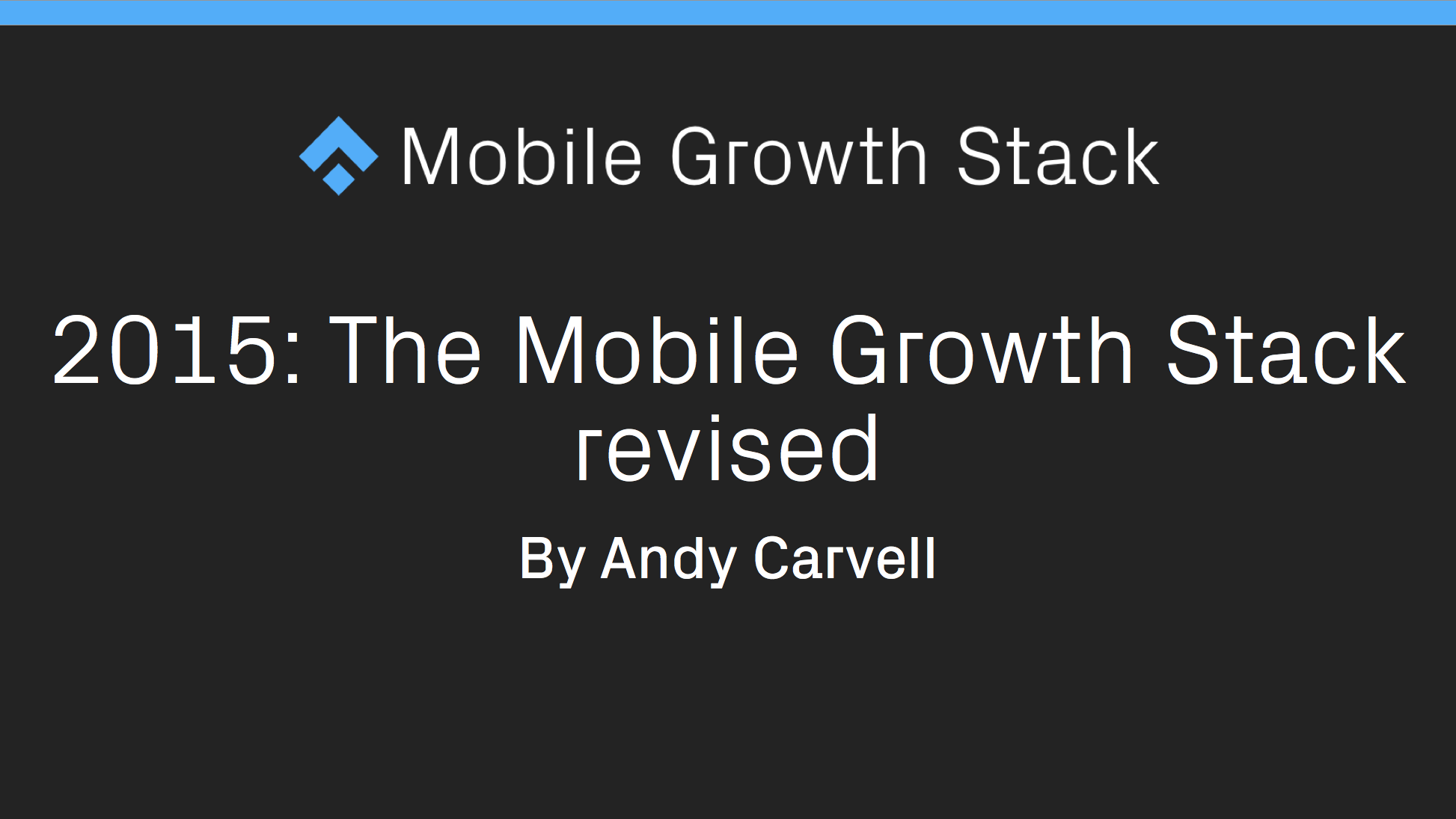 the mobile growth stack 2015
