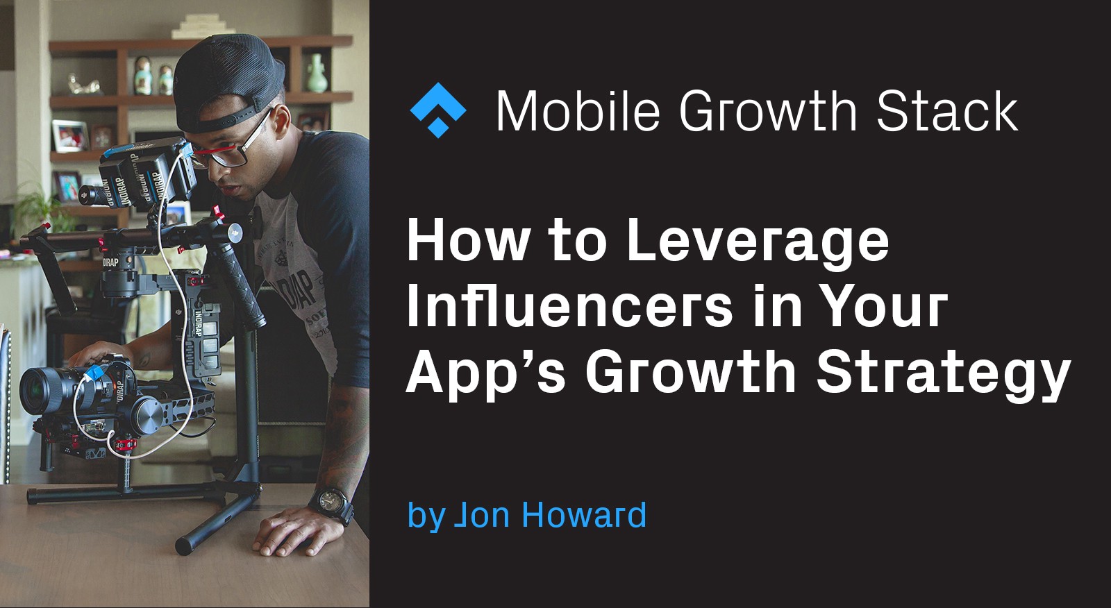How to Make Influencer Marketing a Crucial Part of Your App’s Growth ...