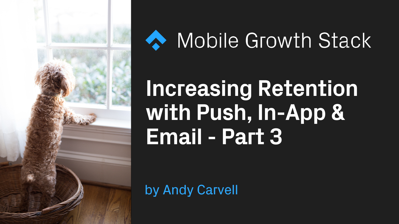 Increasing Retention with Push, In-App and Email Part 3: Implementing the Strategy