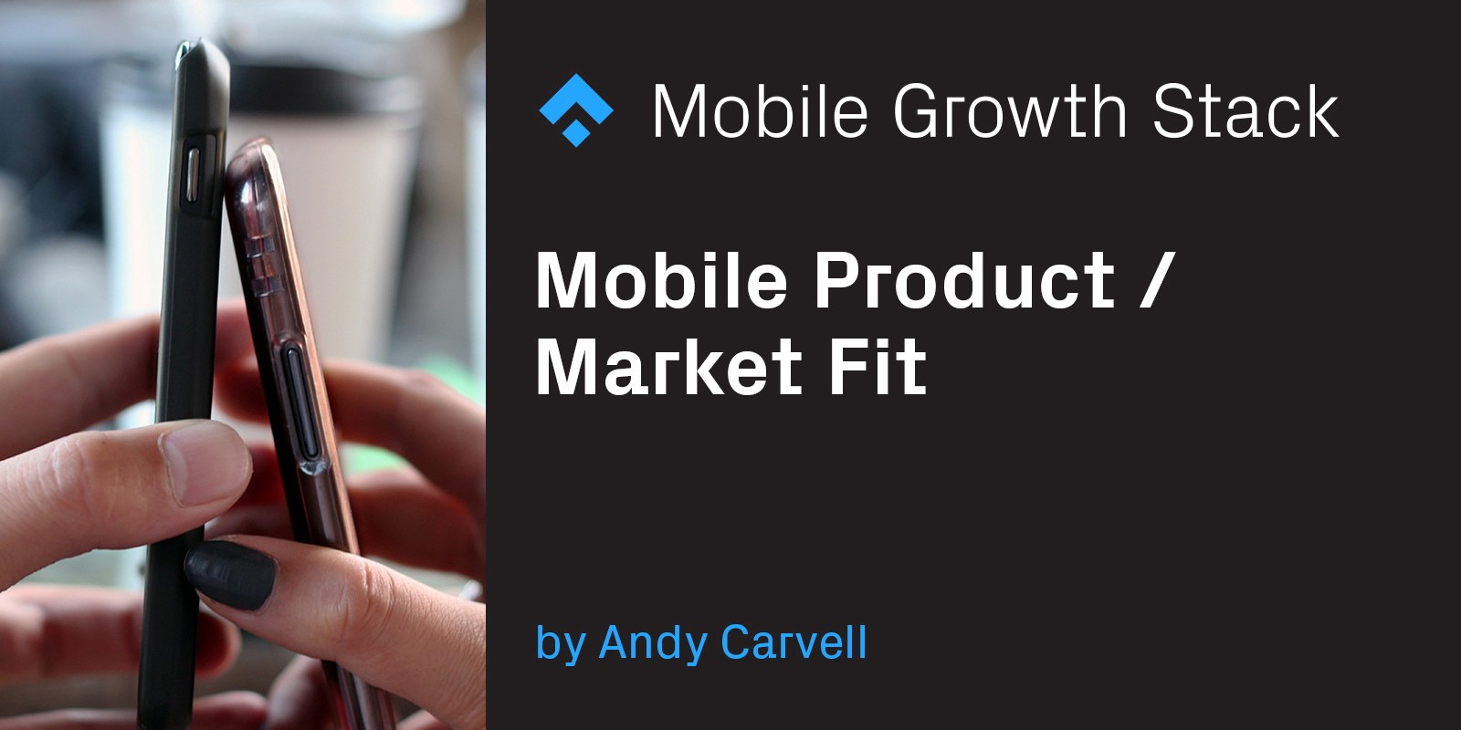 Mobile Product/Market Fit