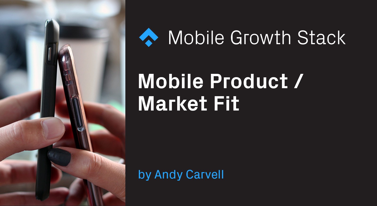 Mobile Product/Market Fit