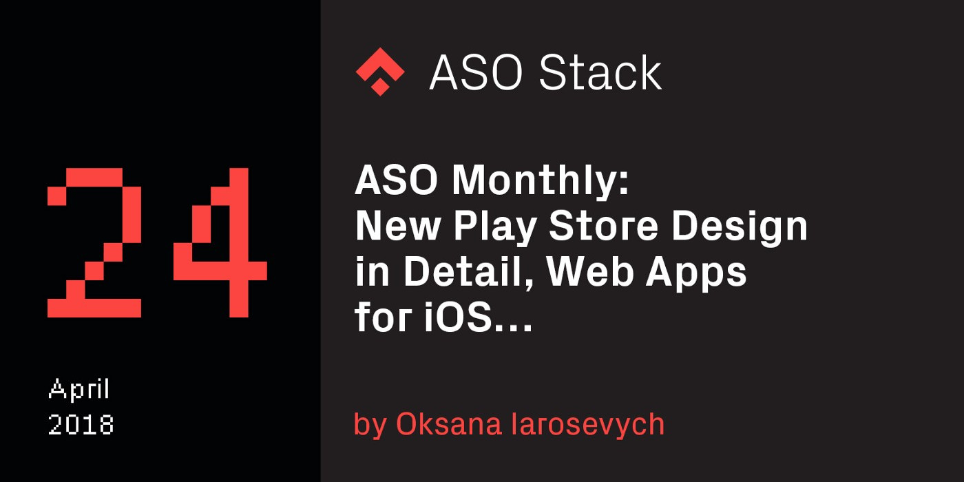 ASO Monthly #39 July: Possible Introduction of a Native Prompt on the Play  Store, New Play Store Metrics and More - Phiture - Mobile Growth  Consultancy and Agency