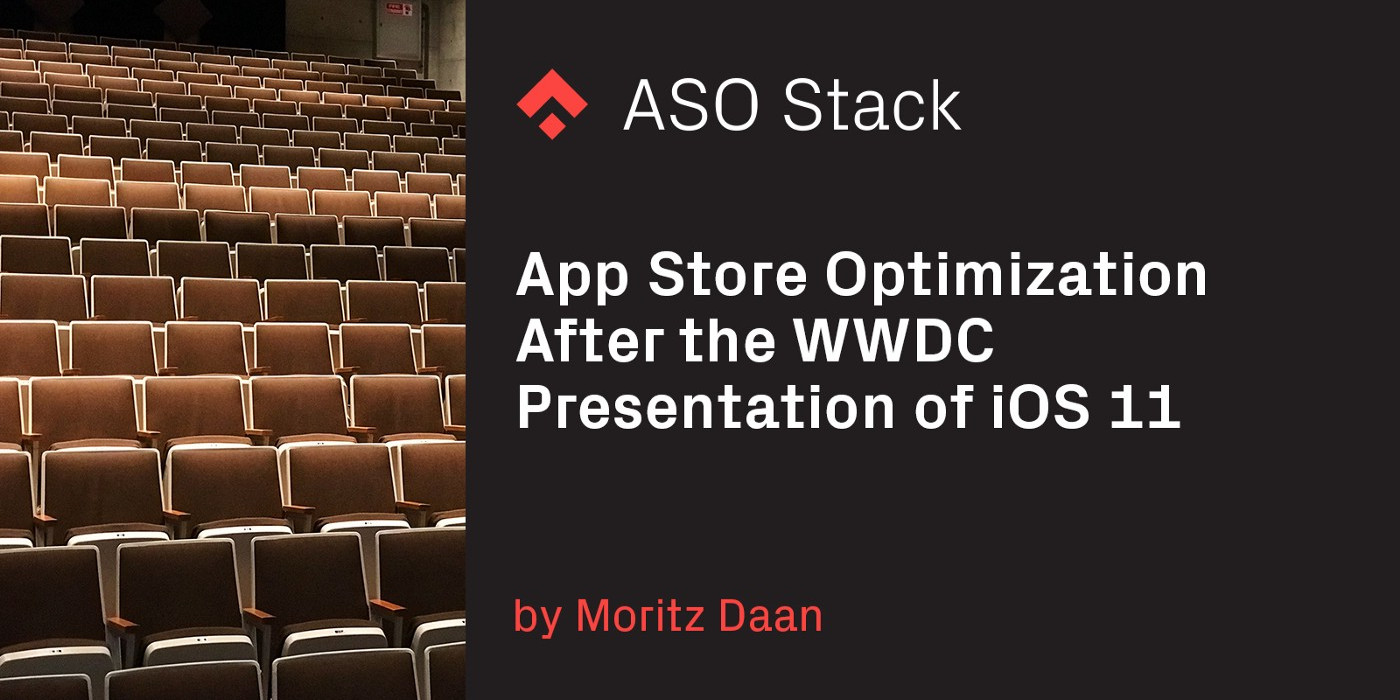 App Store Optimization After the WWDC Presentation of iOS 11