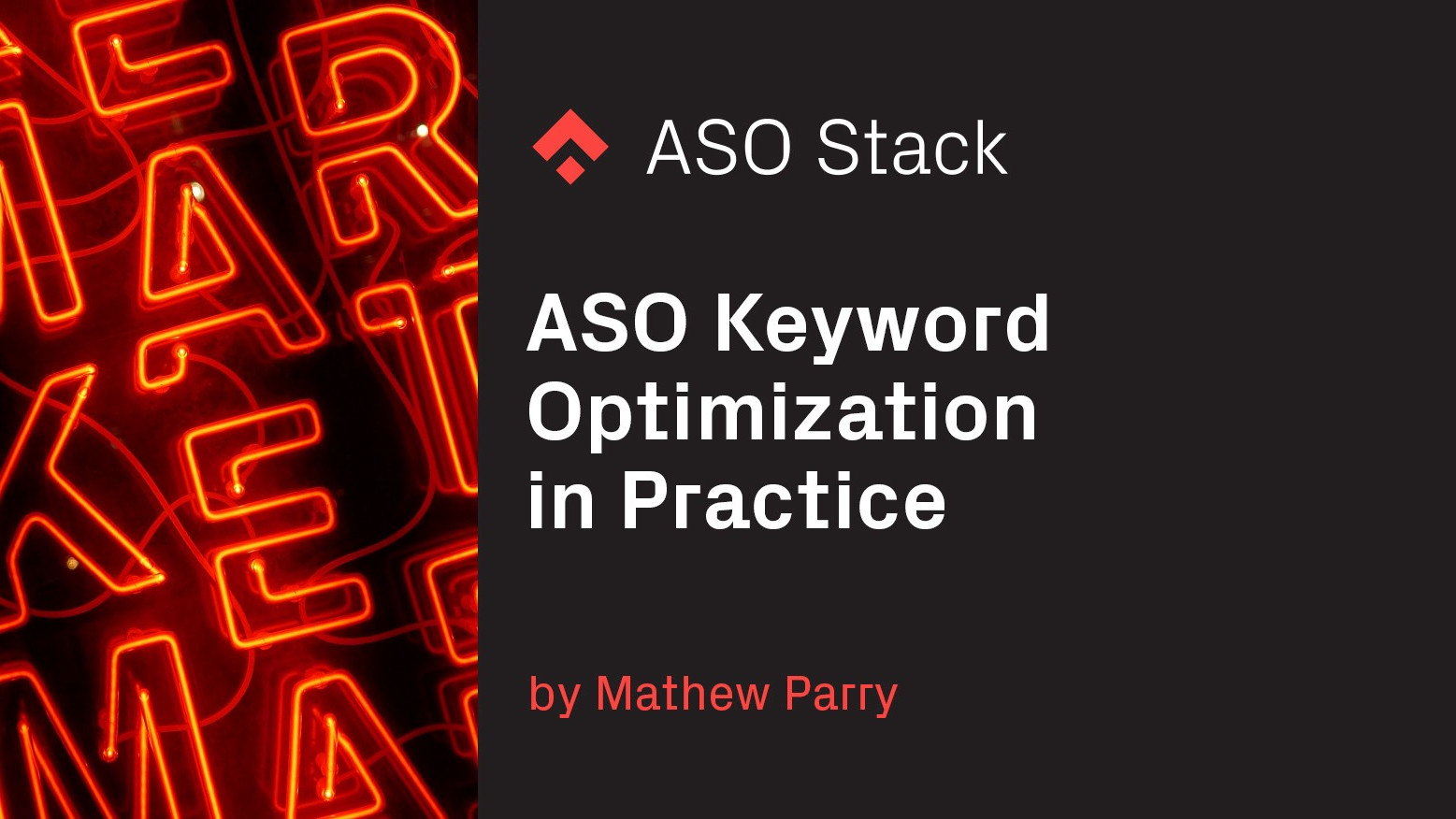 ASO Keyword Optimization in Practice: Part 2