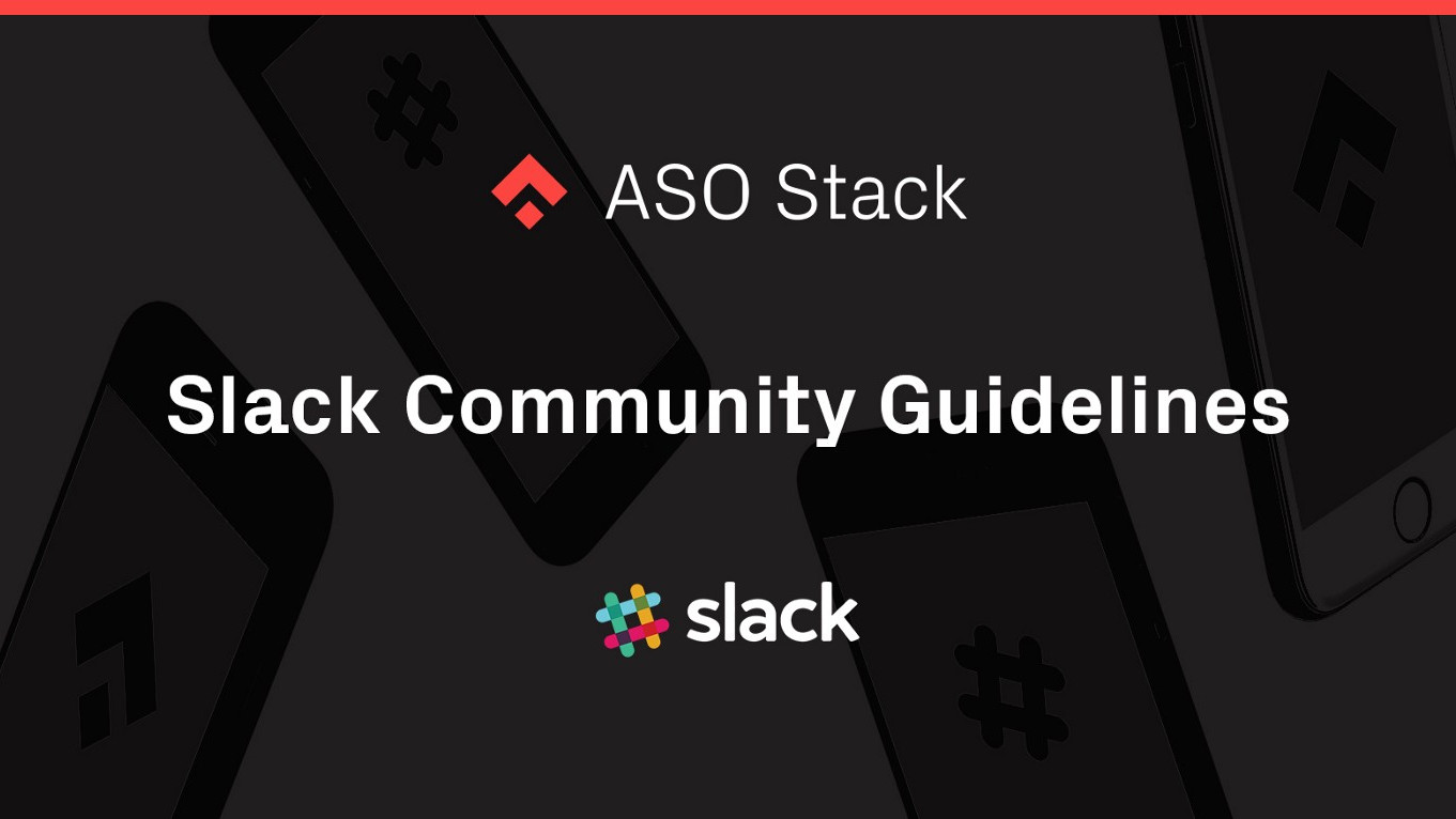 ASOStack — Slack Community Guidelines