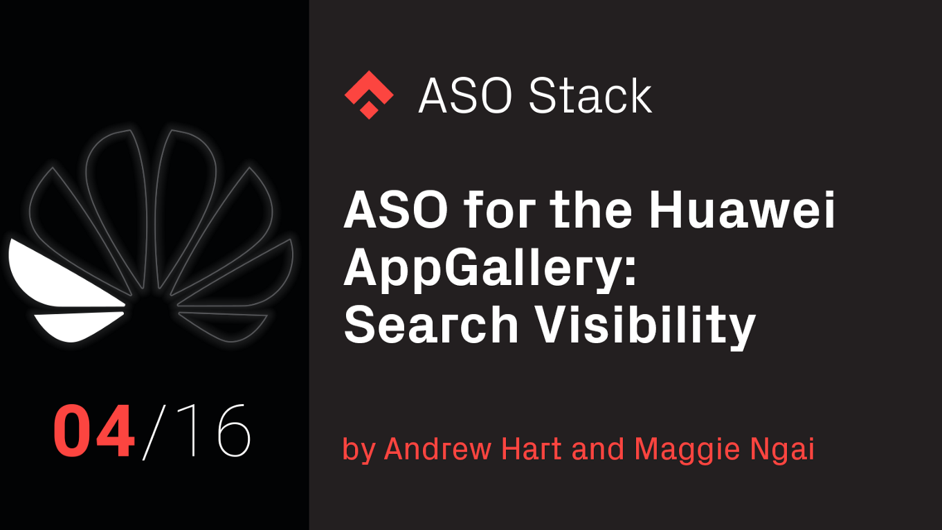Huawei AppGallery: Search Visibility