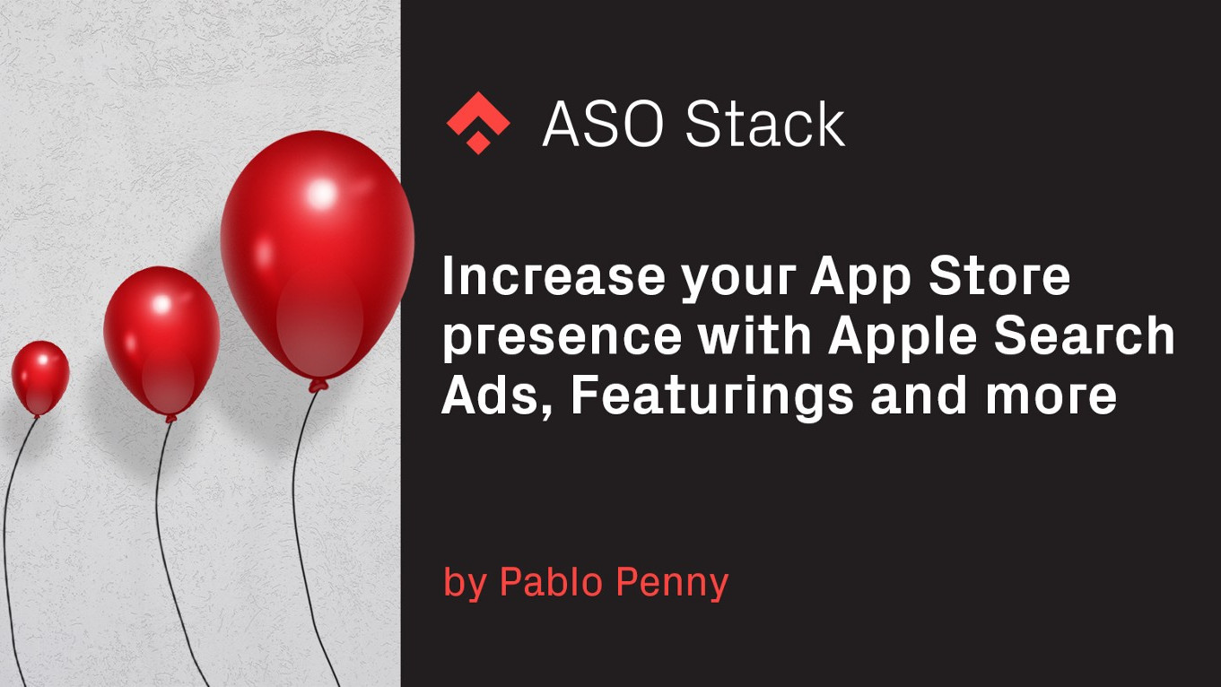 Increase your App Store Search Presence with IAPs, Apple Search Ads, Featurings and more