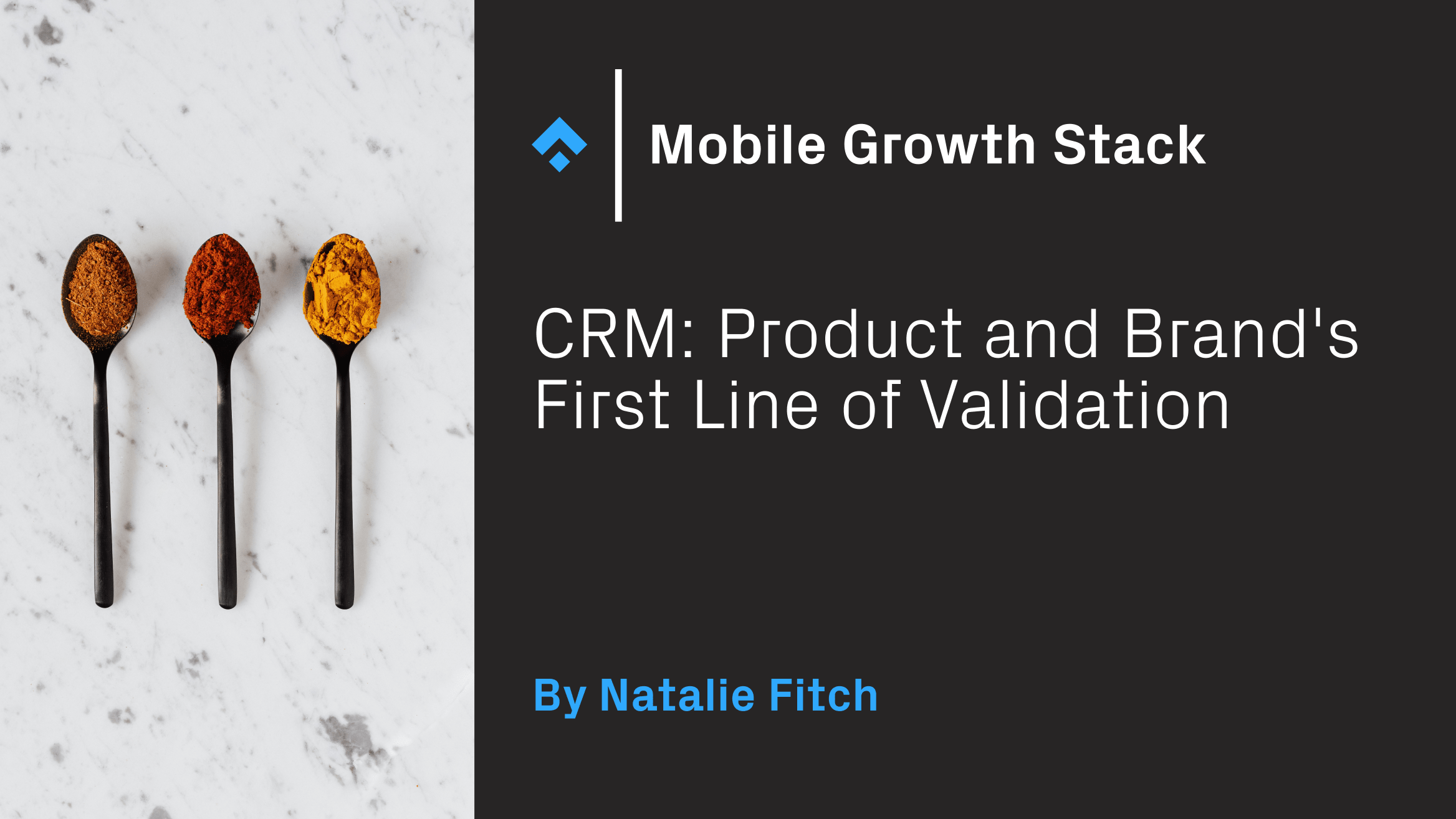 CRM: Product and Brand's first line of validation