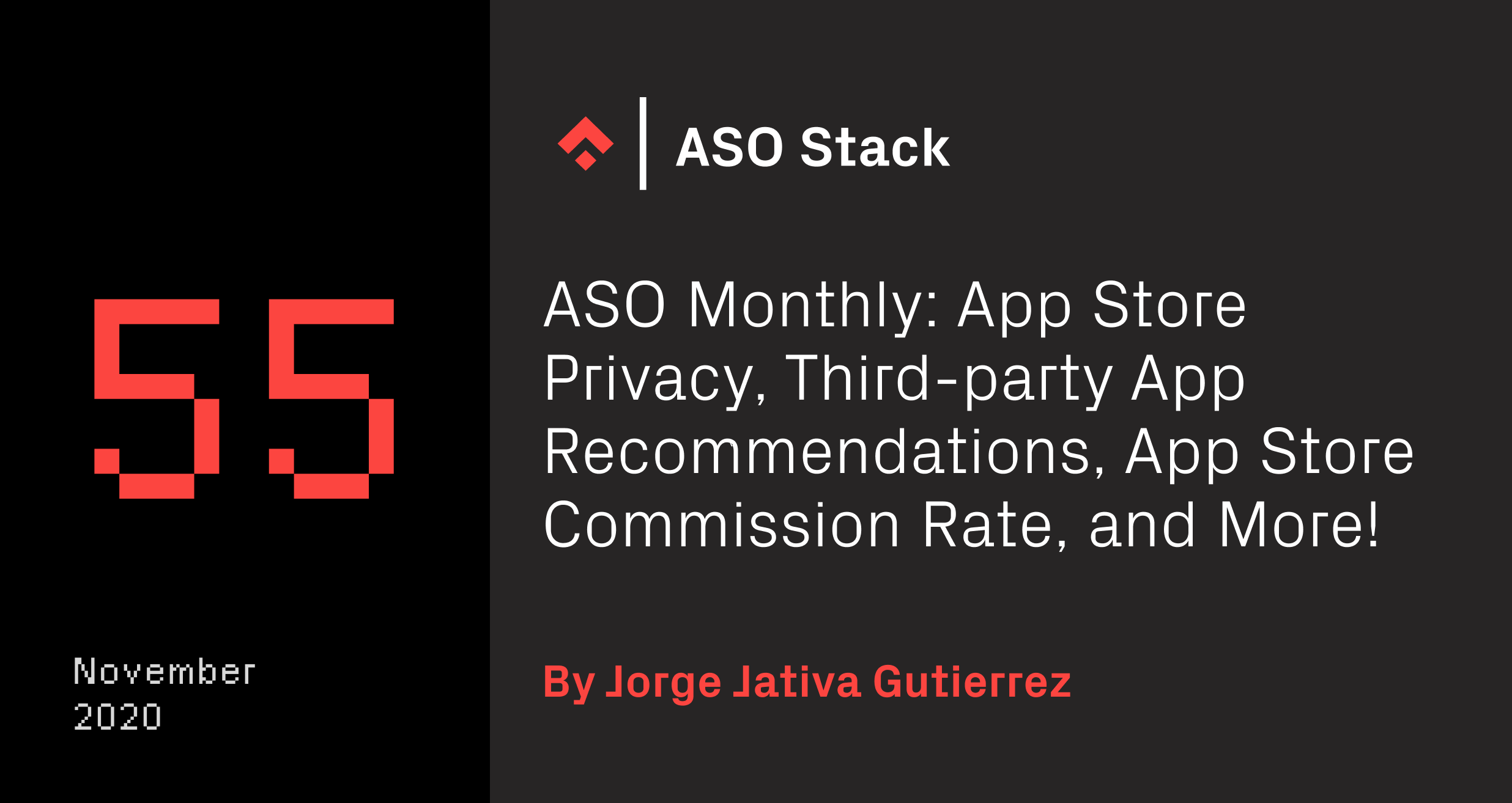 Aso Monthly 55 November 2020 App Store Privacy Third Party App Recommendations App Store Commission Rate And More Phiture Mobile Growth Consultancy And Agency