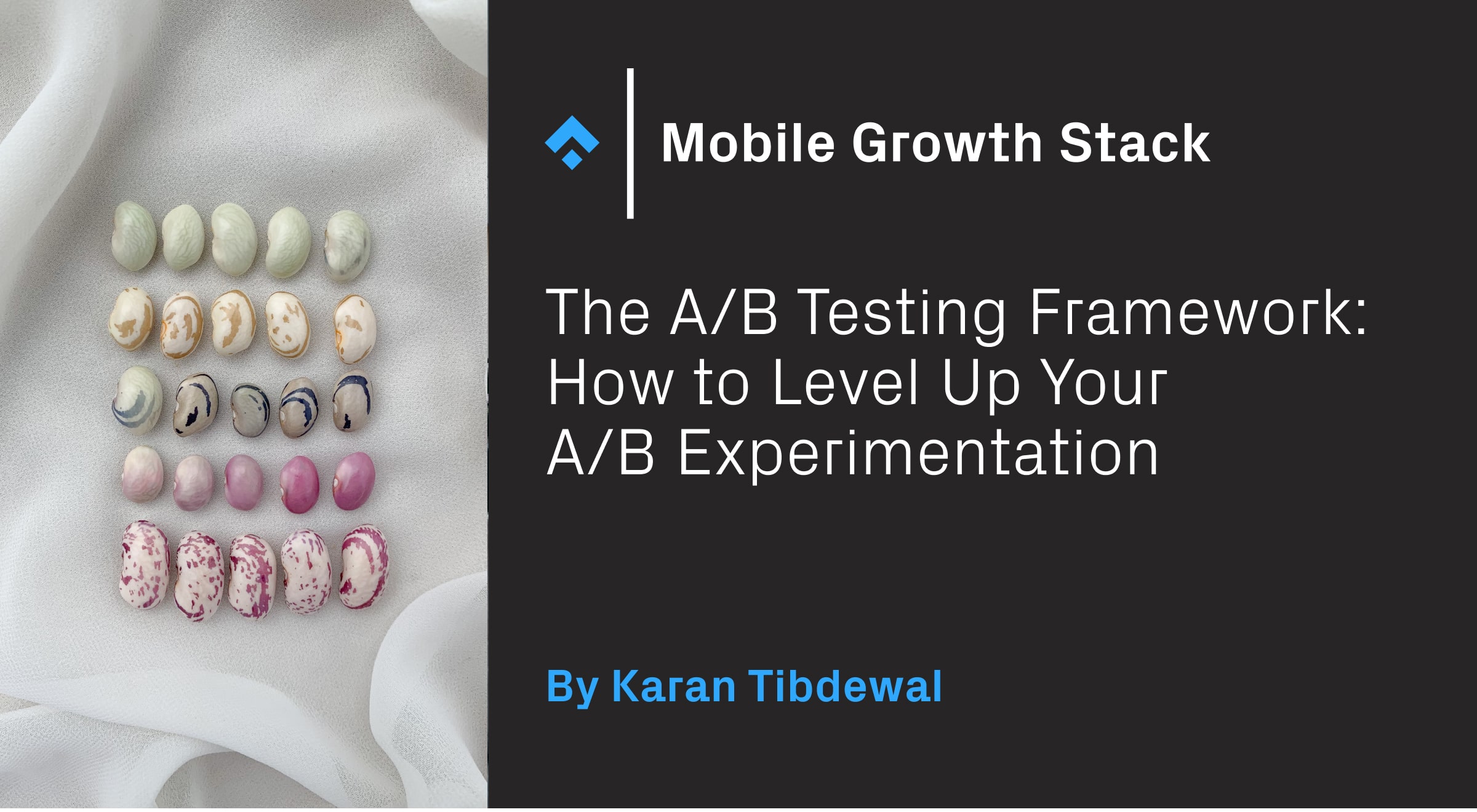 The A/B Testing Framework: How to Level Up Your A/B Experimentation