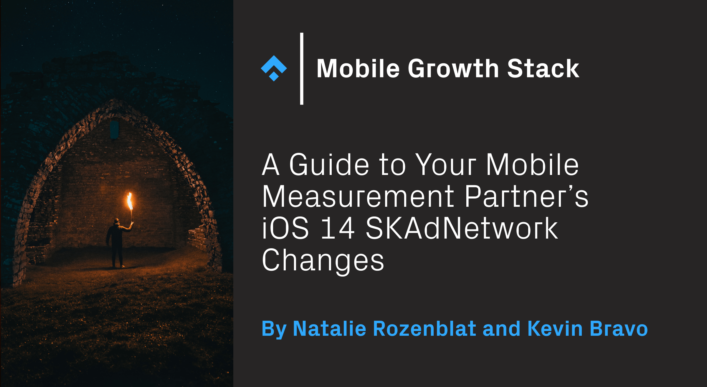 A Guide to Your Mobile Measurement Partner’s iOS 14 SKAdNetwork Changes