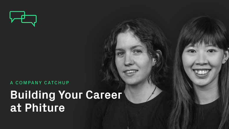 building your career at phiture
