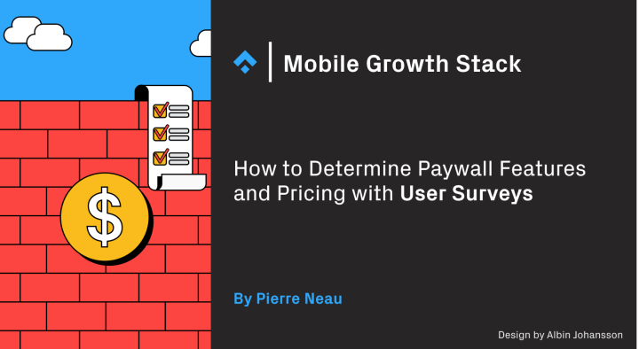 Paywall Inspect How to Determine Paywall Features and Pricing with User Surveys